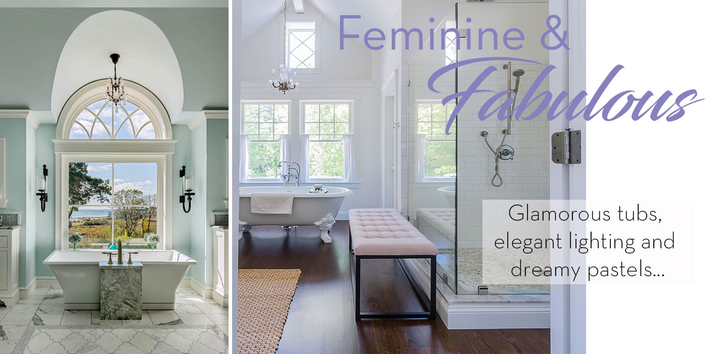 Feminine and elegant master bathrooms