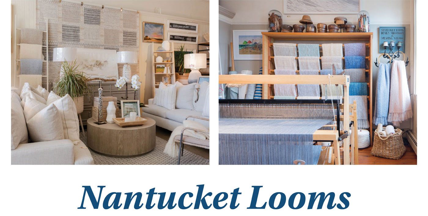 Nantucket Looms, Nantucket