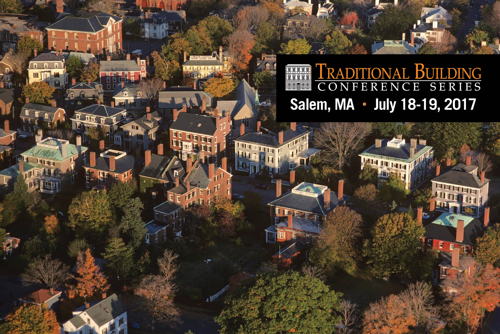 Traditional Building Conference Series – Salem, MA