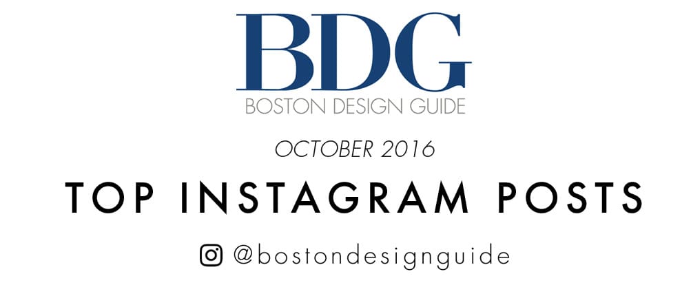 BDG Top Instagram Posts: October 2016 - Boston Design Guide